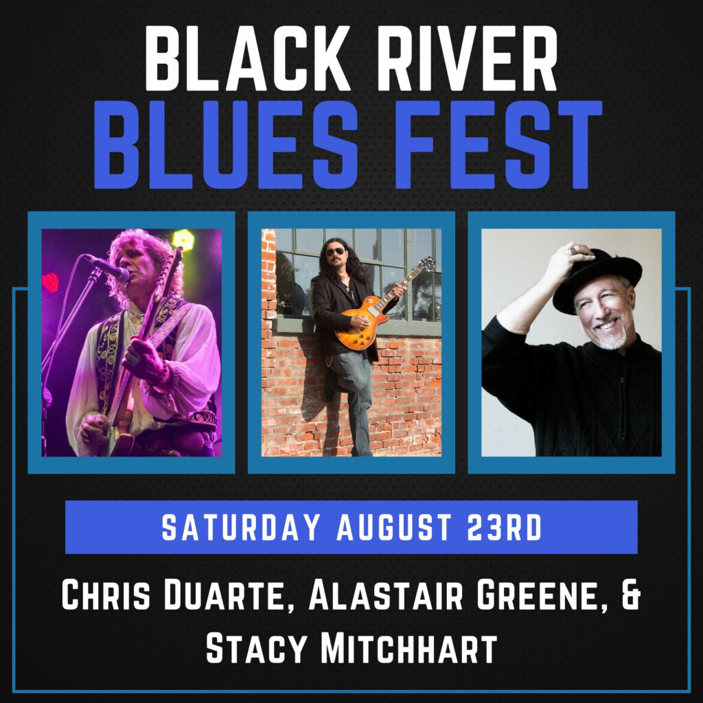 Black River Blues Fest - Saturday August 23rd at Black River Landing