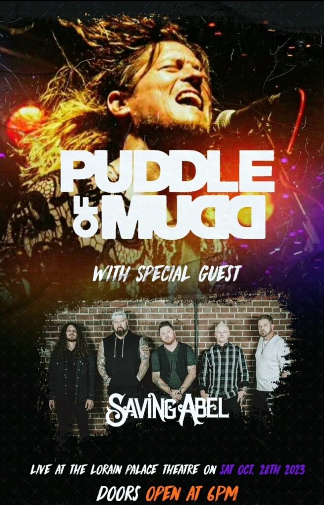 Puddle of Mudd & Saving Abel - Saturday October 28th at 7:00 PM - $35/$45/$55