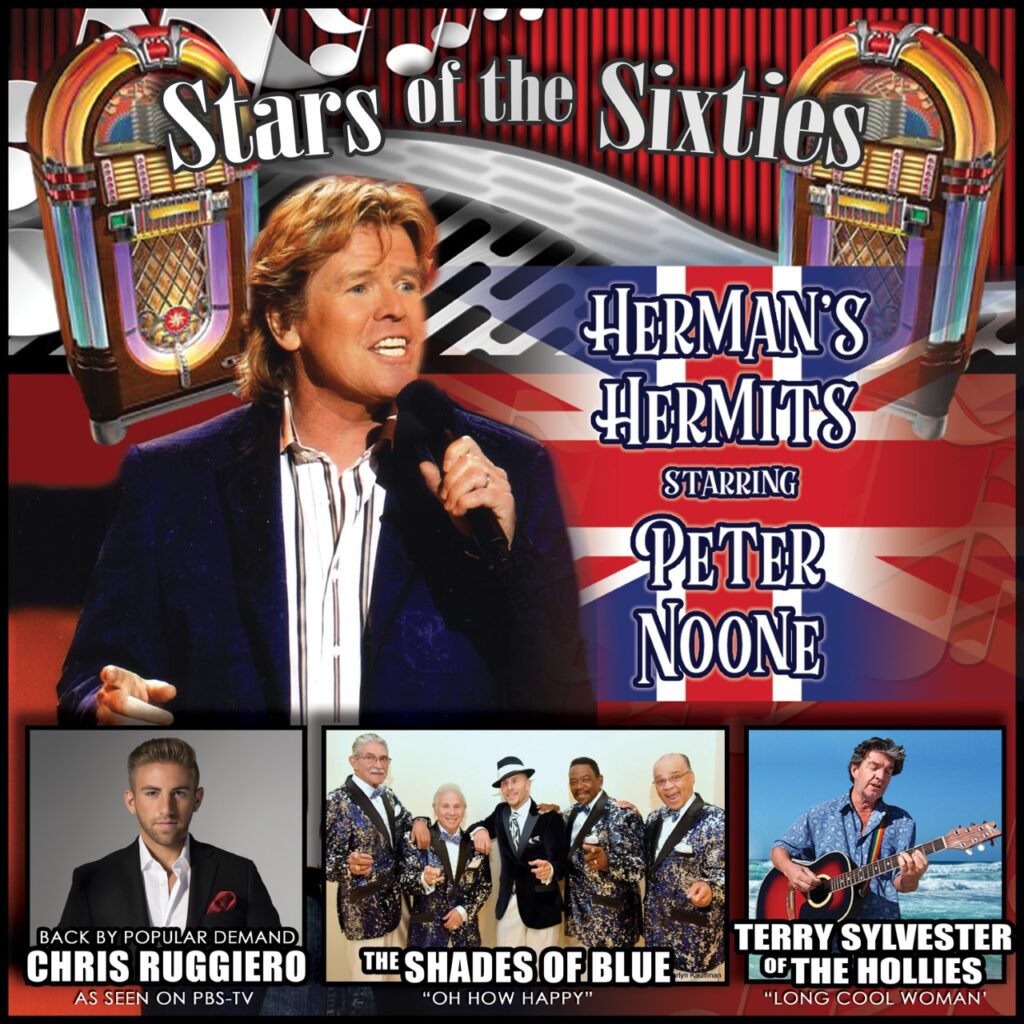 Stars of the Sixties ft Peter Noone - Friday October 20th at 7:30 PM - $37/$47/$57/$69