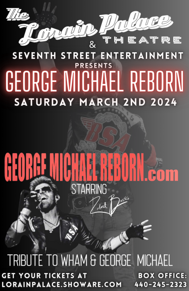 George Michael Reborn - Saturday March 2nd at 8:00 PM - $15/$25/$35