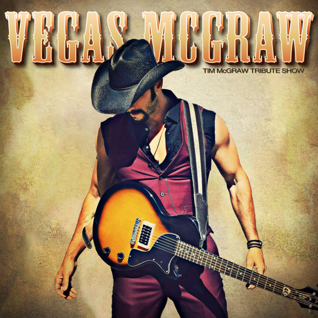 Vegas McGraw - Saturday November 29th at 7:00 PM - $20/$25/$30