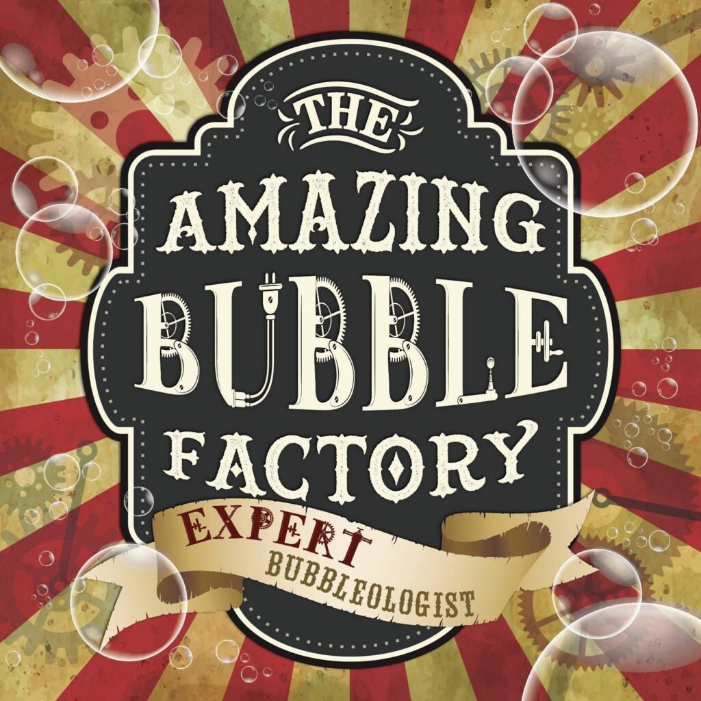 The Amazing Bubble Factory Live! - Thursday August 6th at 7:00 PM